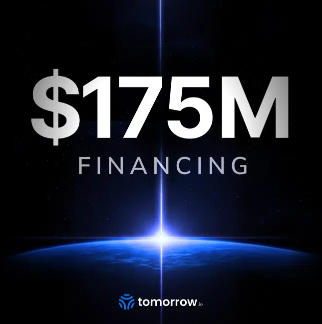 Tomorrow.io Announces $175M Financing to Deploy DeepSky, The World’s First AI-Native Weather Satellite Constellation