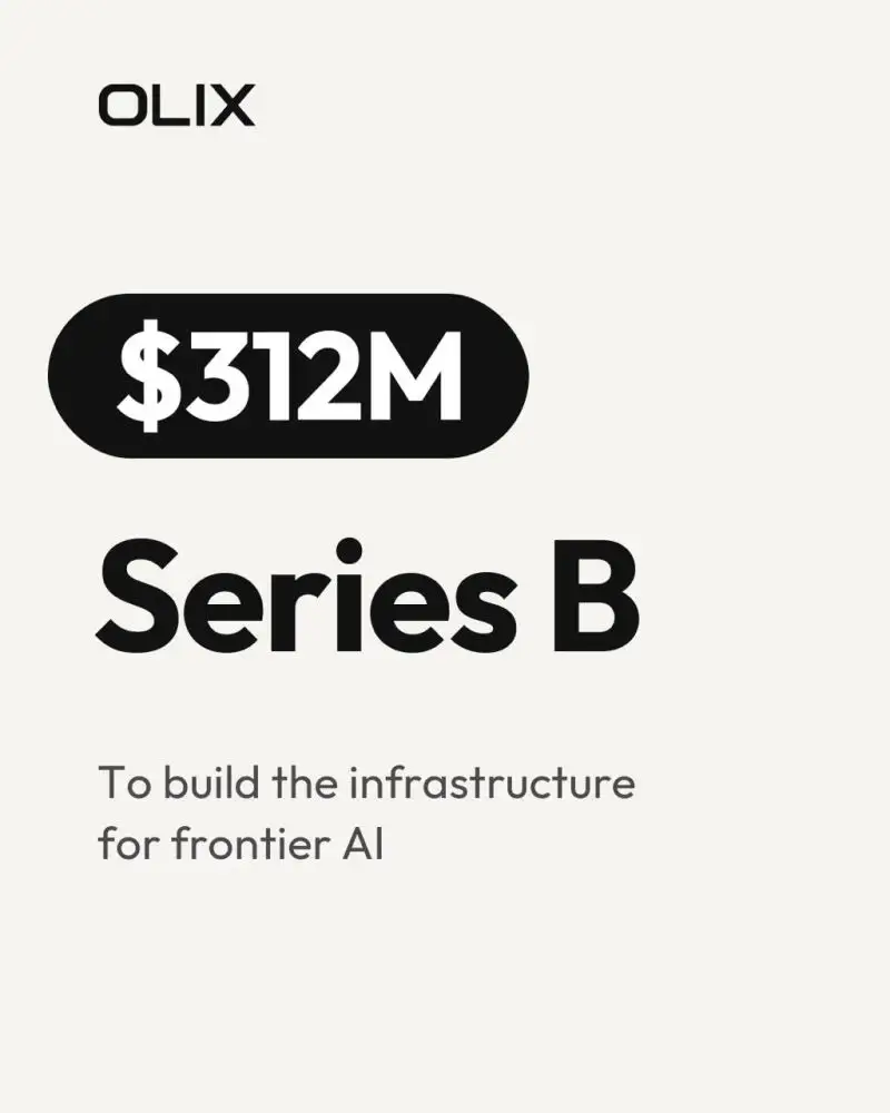 OLIX raised $312M in Series B funding