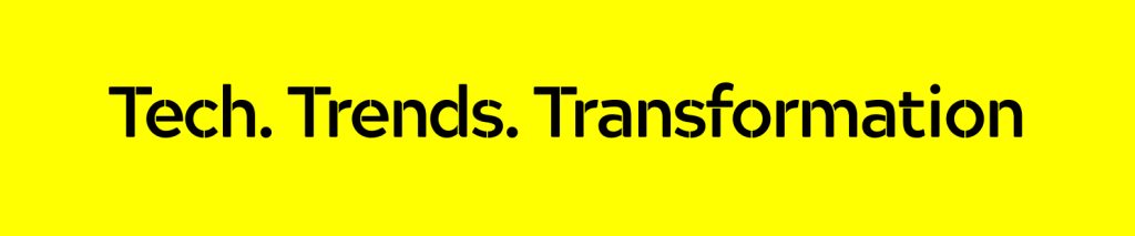 Tech. Trends. Transformation. | The Futurism Today Tech. Trends. Transformation. | The Futurism Today